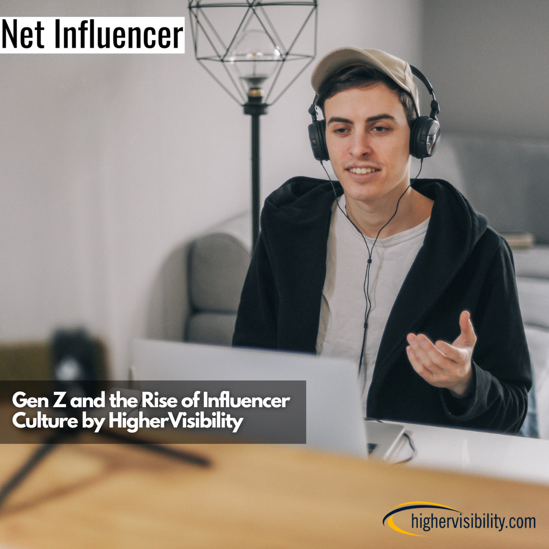Gen Z and the Rise of Influencer Culture by HigherVisibility