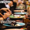 Influencer Marketing for Restaurants