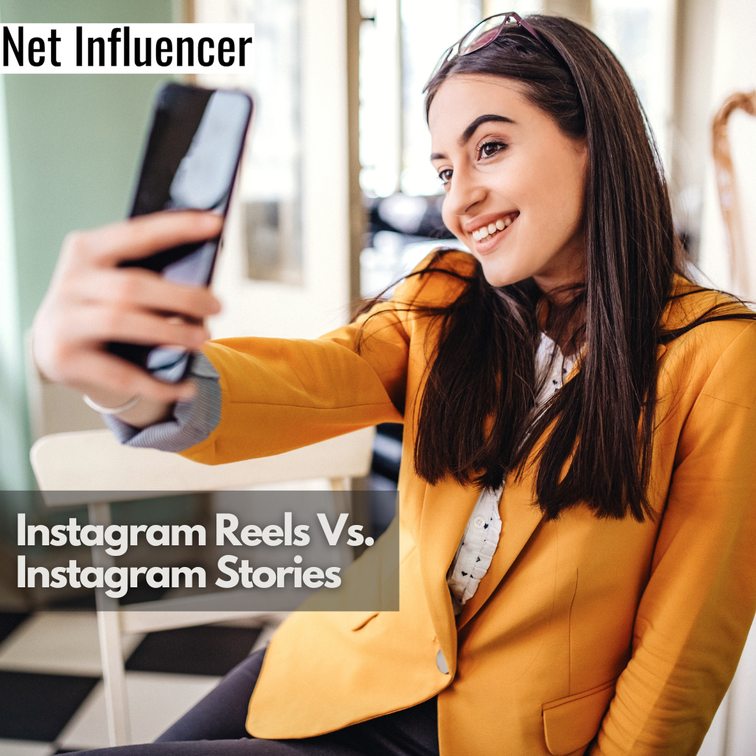 Instagram Reels VS Instagram Stories
