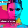 Popular Fashion Influencers on YouTube