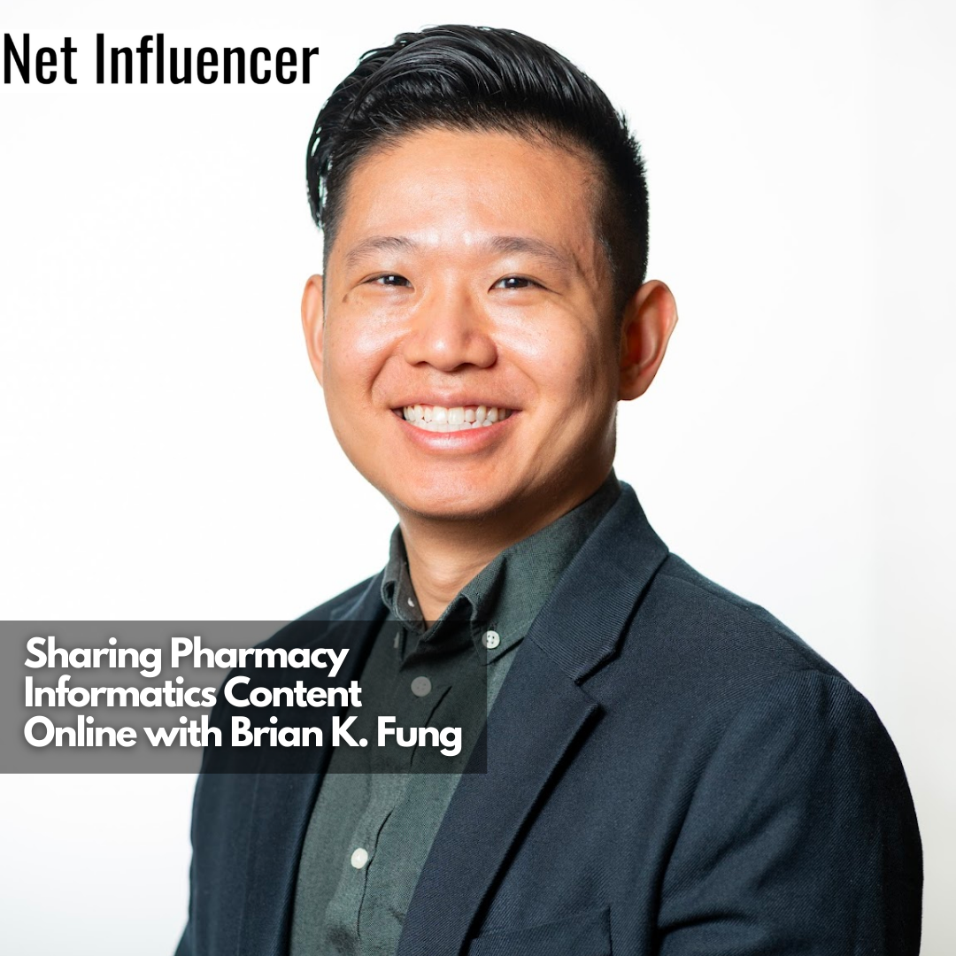 Sharing Pharmacy Informatics Content Online with Brian K. Fung