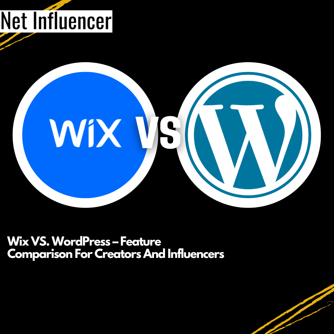 Wix VS. WordPress – Feature Comparison For Creators And Influencers
