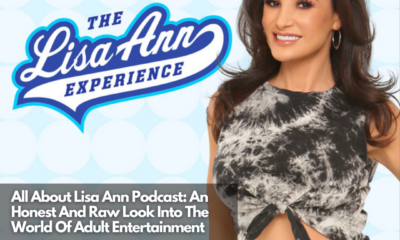 All About Lisa Ann Podcast An Honest And Raw Look Into The World Of Adult Entertainment