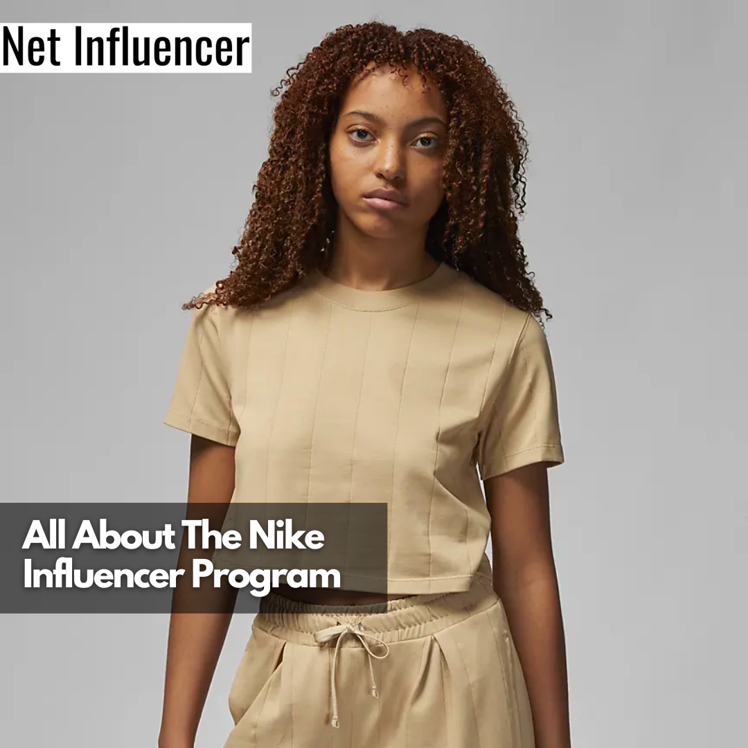 All About The Nike Influencer Program