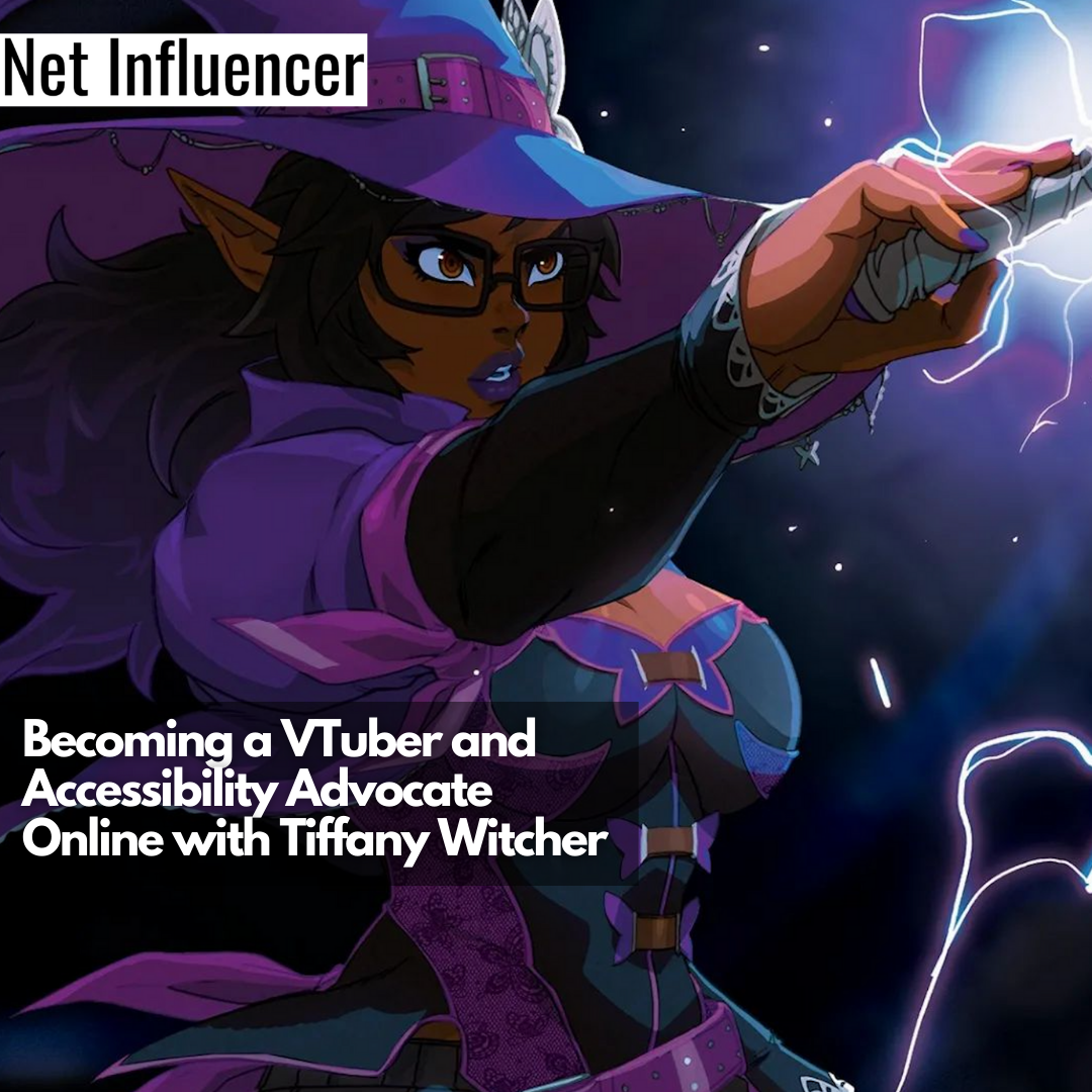 Becoming a VTuber and Accessibility Advocate Online with Tiffany Witcher