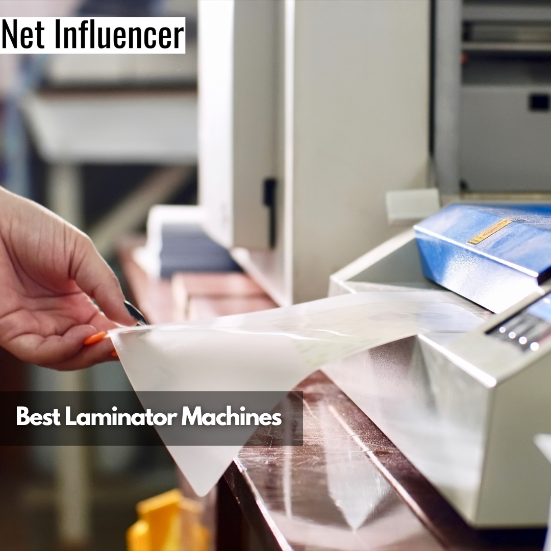 Best Laminator Machines