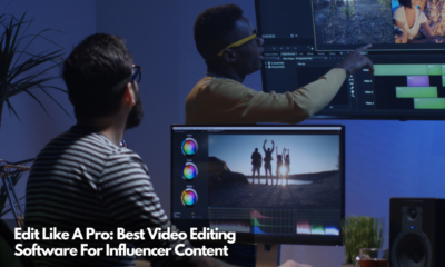 Edit Like A Pro Best Video Editing Software For Influencer Content