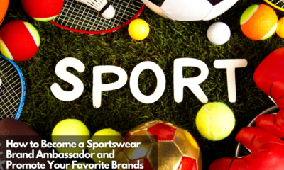 How to Become a Sportswear Brand Ambassador and Promote Your Favorite Brands