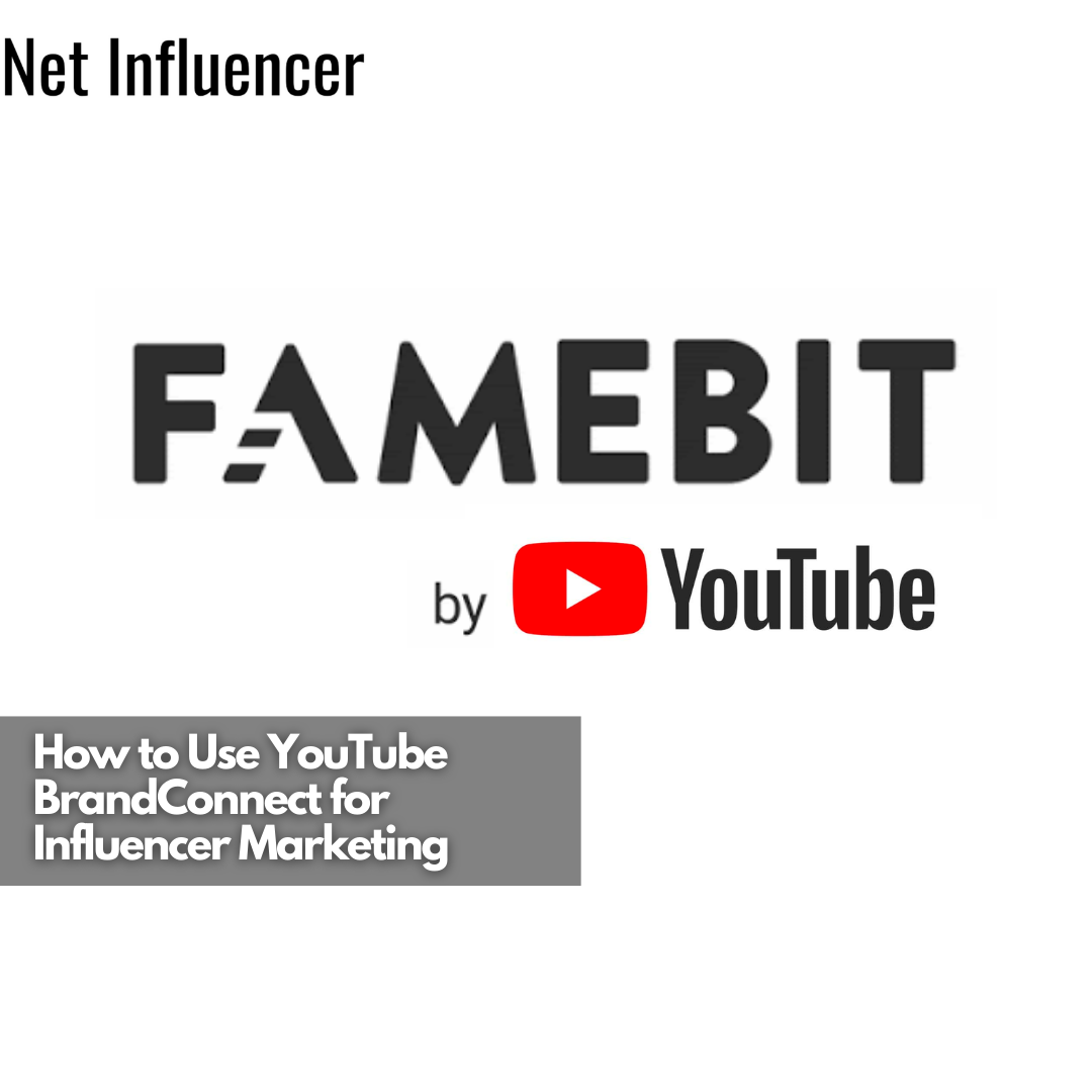How to Use YouTube BrandConnect for Influencer Marketing
