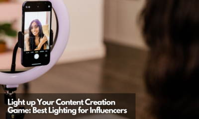 Light up Your Content Creation Game Best Lighting for Influencers