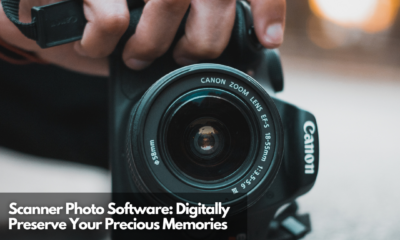 Scanner Photo Software Digitally Preserve Your Precious Memories