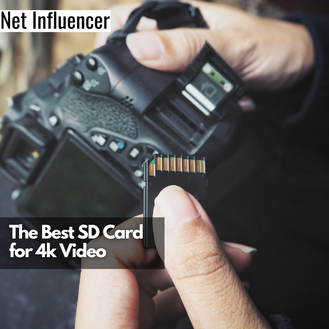 The Best SD Card for 4k Video