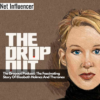 The Dropout Podcast The Fascinating Story Of Elizabeth Holmes And Theranos