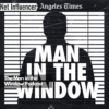 The Man in the Window Podcast