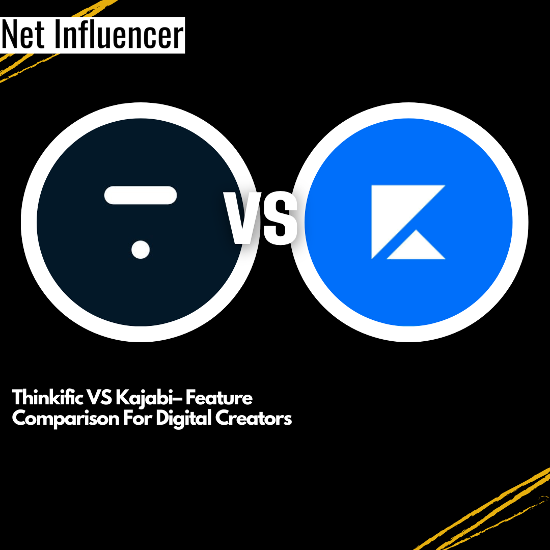 Thinkific VS Kajabi– Feature Comparison For Digital Creators