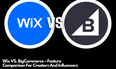 Wix VS. BigCommerce – Feature Comparison For Creators And Influencers