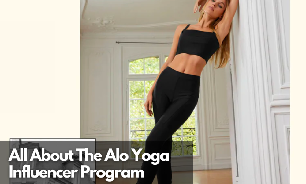 All About The Alo Yoga Influencer Program - Net Influencer