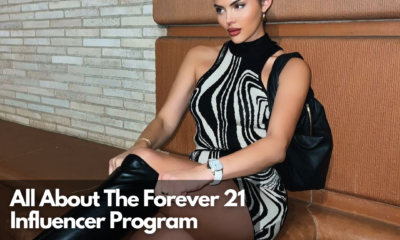 All About The Forever 21 Influencer Program