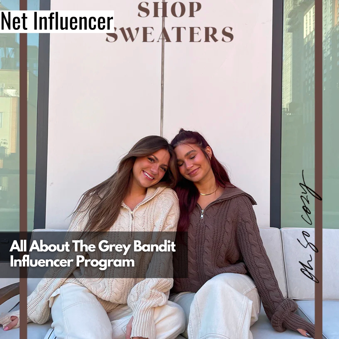 All About The Grey Bandit Influencer Program