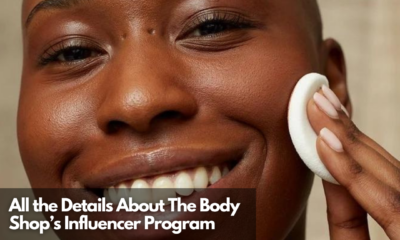 All the Details About The Body Shop’s Influencer Program