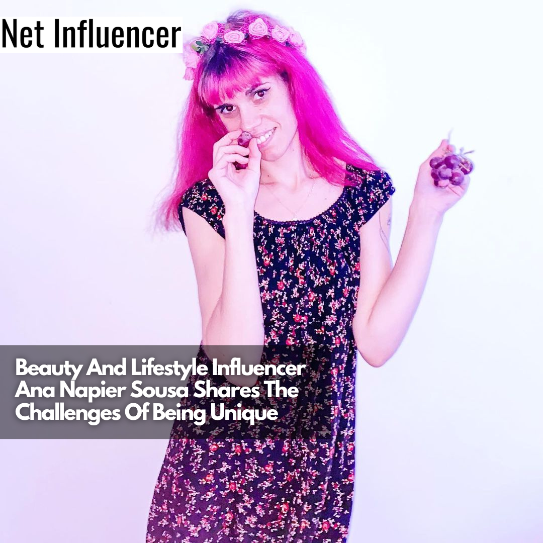 Beauty And Lifestyle Influencer Ana Napier Sousa Shares The Challenges Of Being Unique