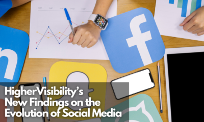 HigherVisibility’s New Findings on the Evolution of Social Media