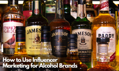 How to Use Influencer Marketing for Alcohol Brands