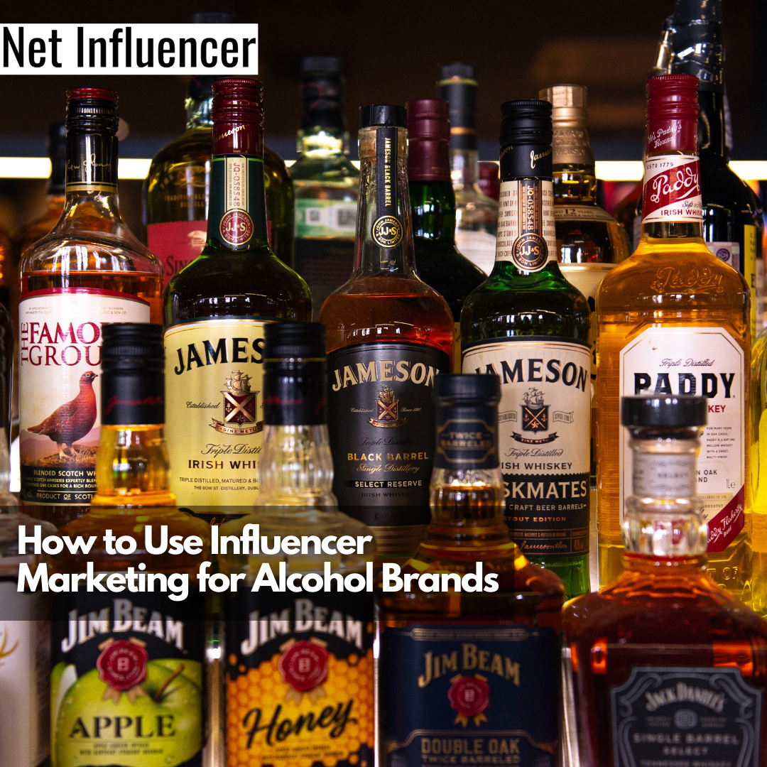 How to Use Influencer Marketing for Alcohol Brands