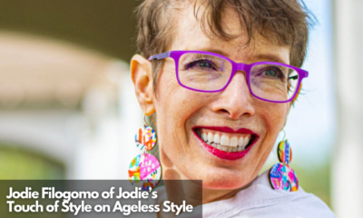 Jodie Filogomo of Jodie’s Touch of Style on Ageless Style