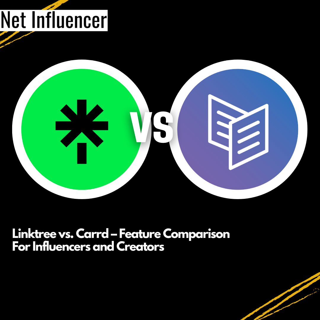 Linktree vs. Carrd – Feature Comparison For Influencers and Creators