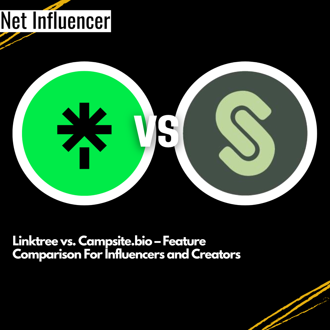 Linktree vs. campsite.bio – Feature Comparison For Influencers and Creators