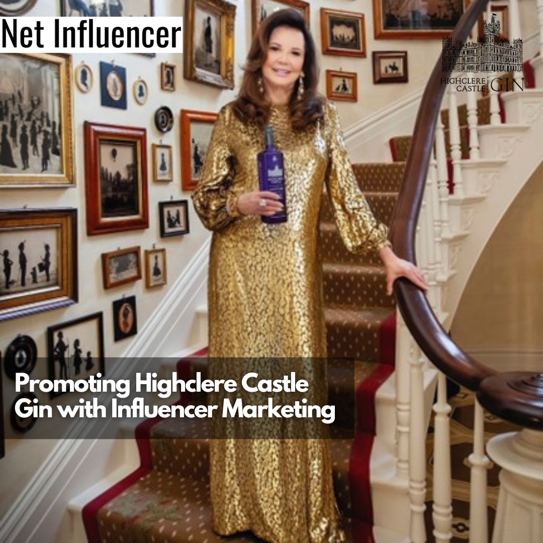Promoting Highclere Castle Gin with Influencer Marketing