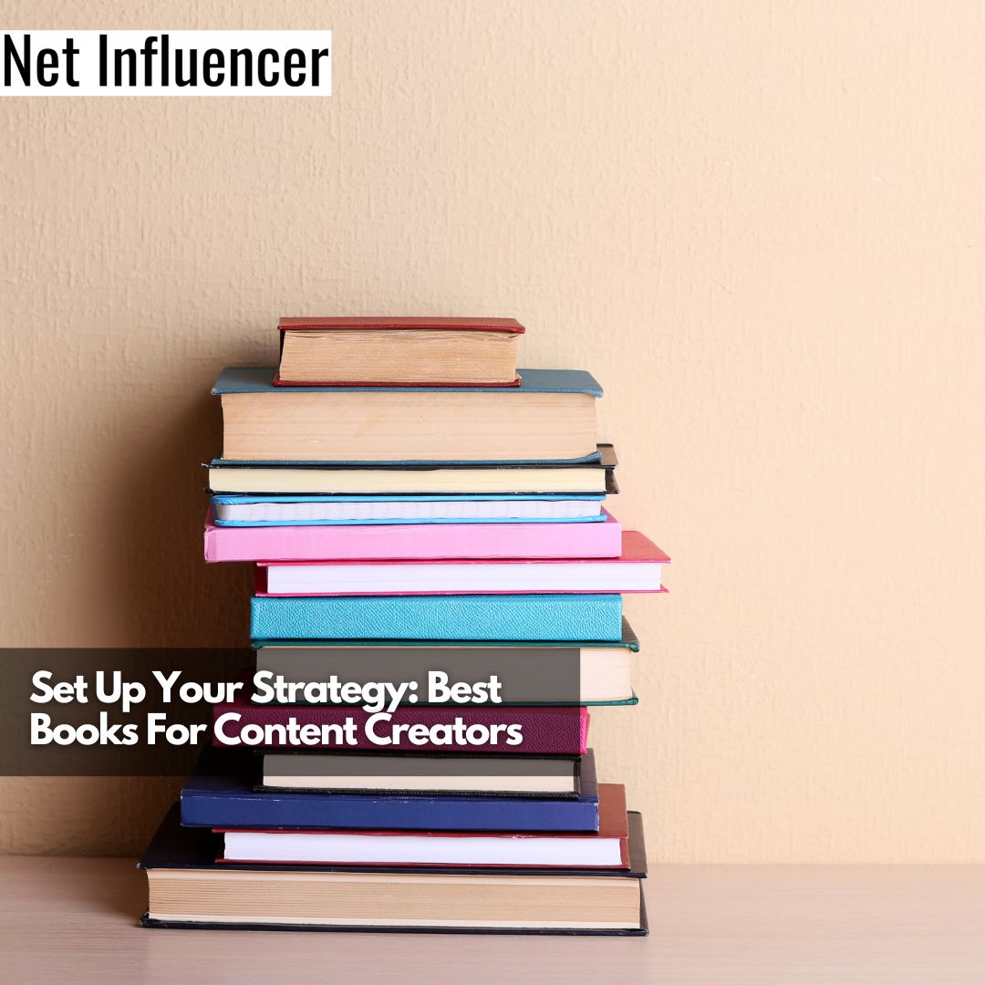 Set Up Your Strategy Best Books For Content Creators