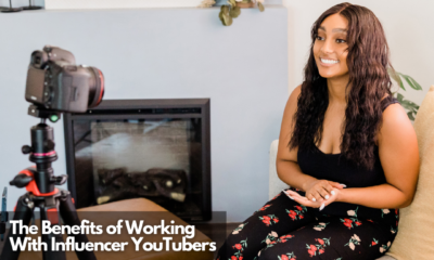The Benefits of Working With Influencer YouTubers