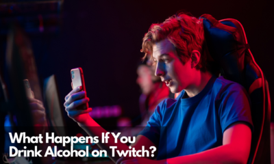 What Happens If You Drink Alcohol on Twitch