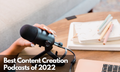 Best Content Creation Podcasts of 2022