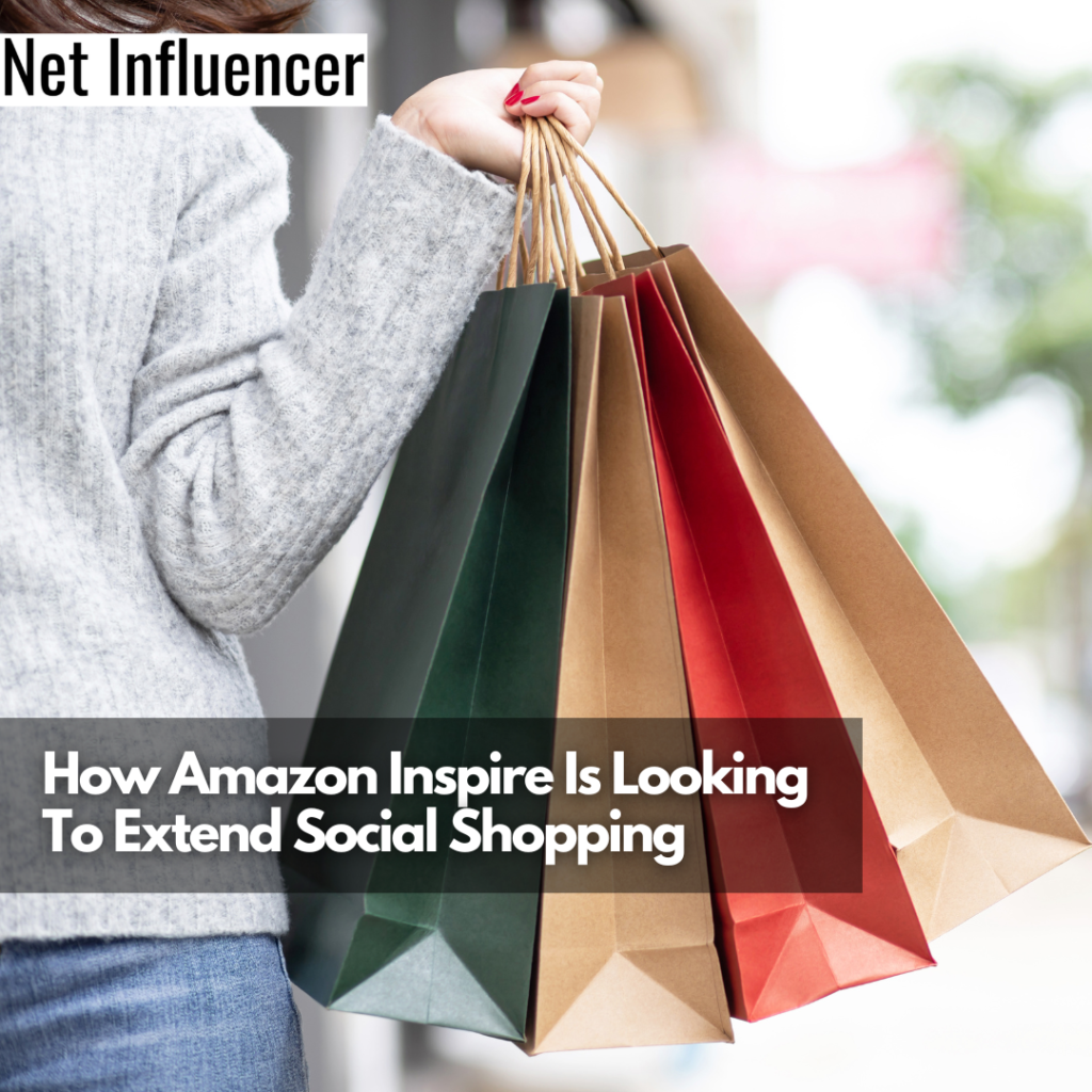 Amazon Inspire What It Is & How It Extends Social Shopping