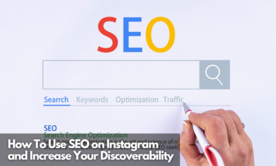 How To Use Instagram SEO and Increase Your Discoverability