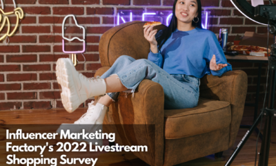 Influencer Marketing Factory's 2022 Livestream Shopping Survey