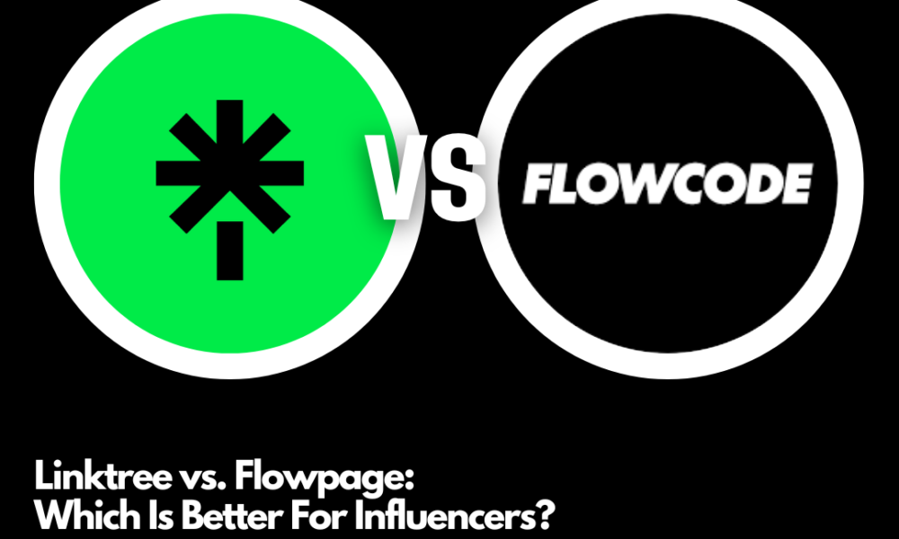 Flowpage vs. Linktree: Why Flowpage is Better for You