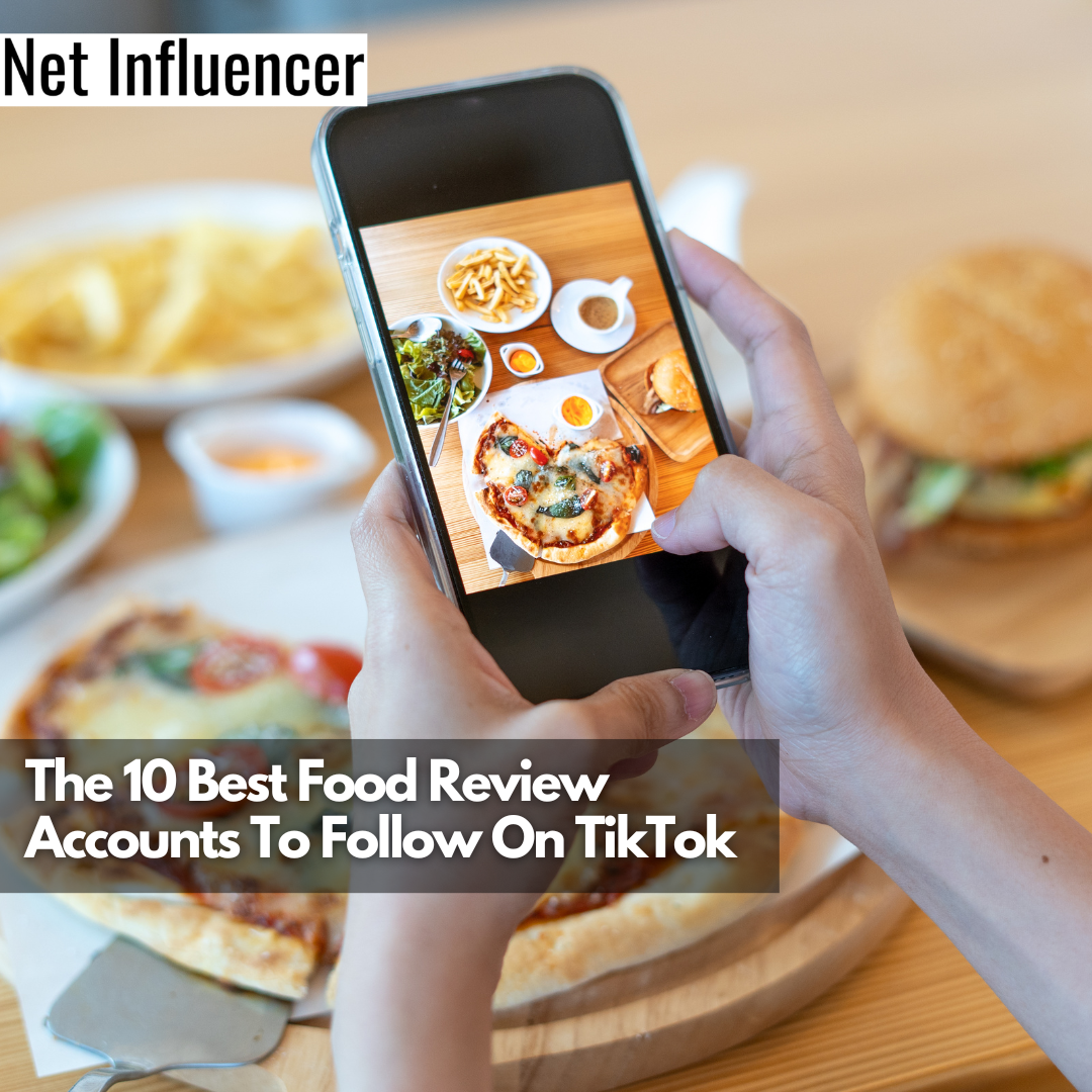 The 10 Best Food Review Accounts To Follow On TikTok