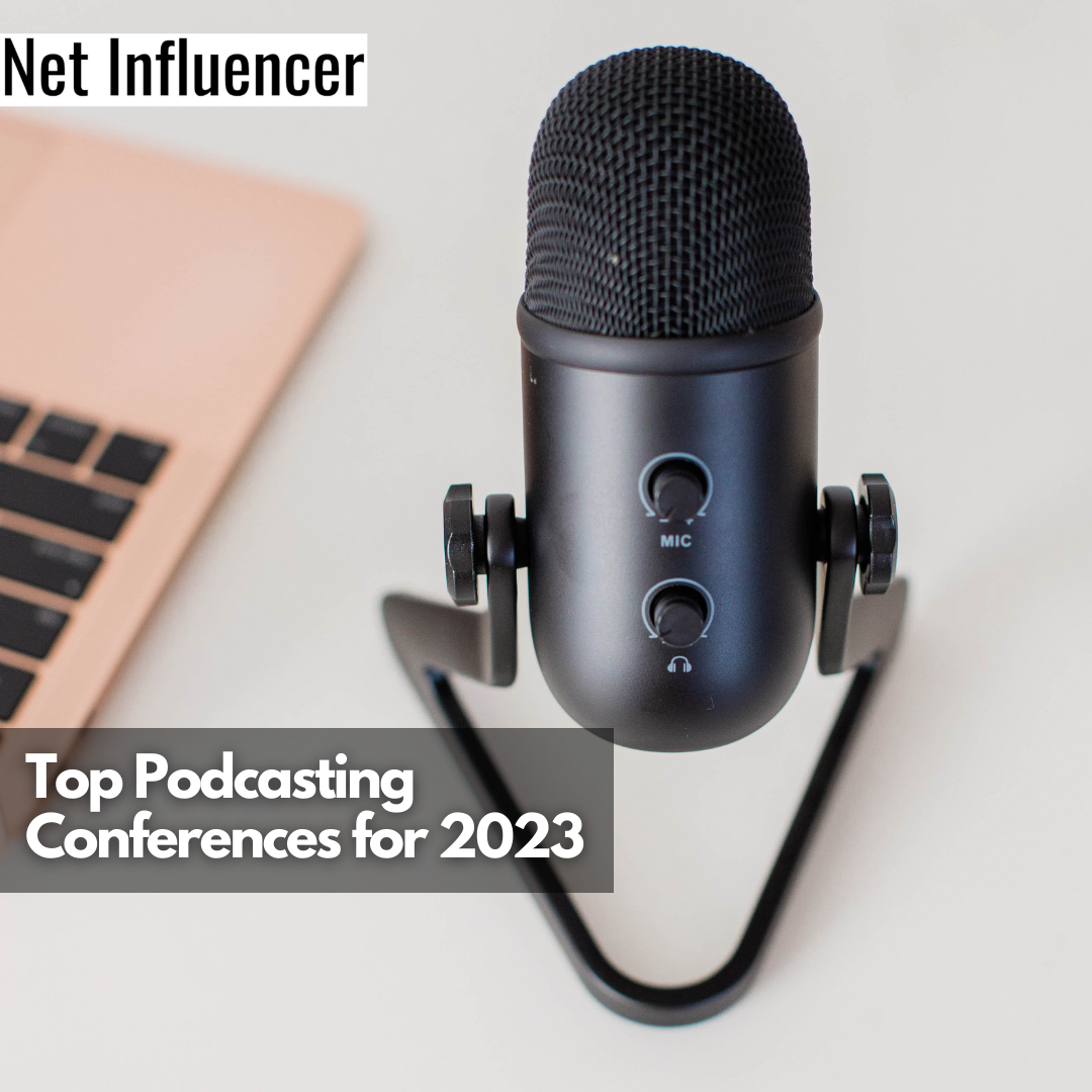 Top Podcasting Conferences for 2023