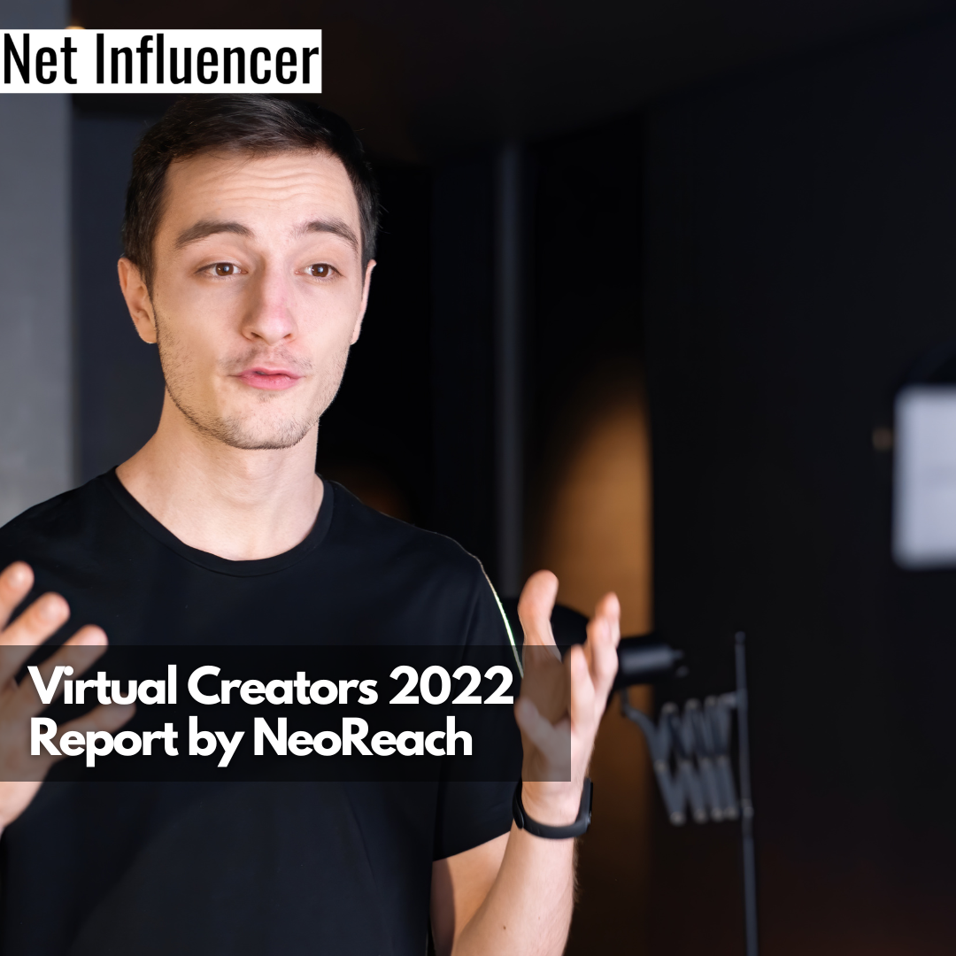Virtual Creators 2022 Report by NeoReach