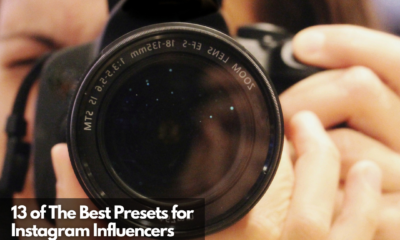 13 of The Best Presets for Instagram Influencers