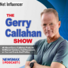 All About Gerry Callahan Podcast Unfiltered Opinions And Discussions on Current Events And Politics