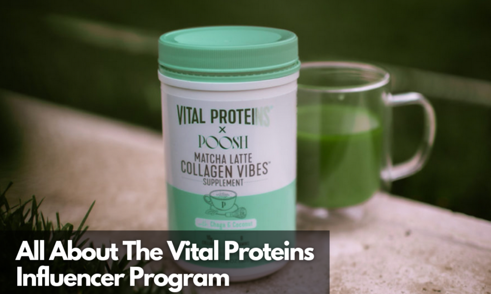 How to Become a Vital Proteins Influencer?