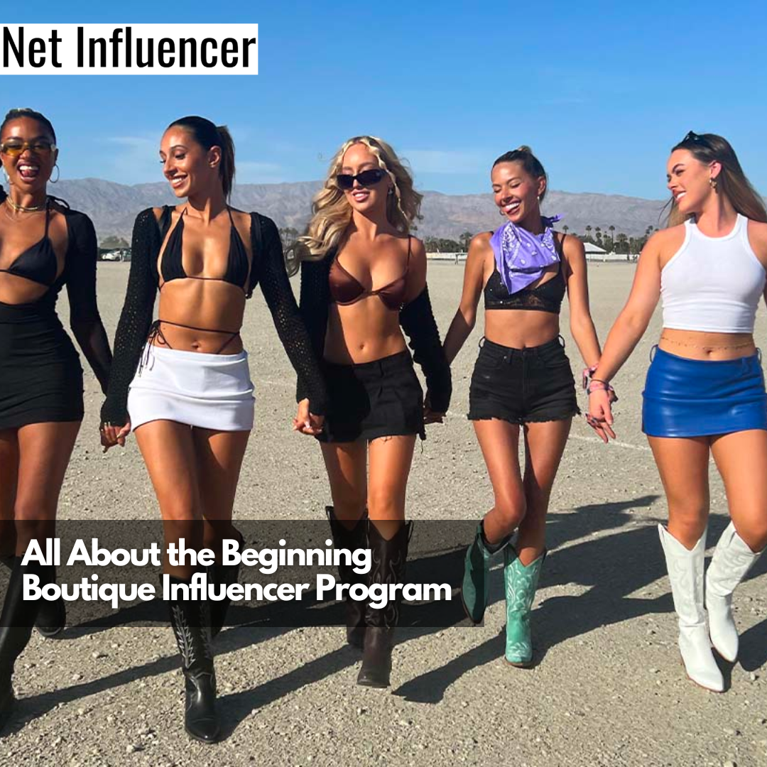 All About the Beginning Boutique Influencer Program