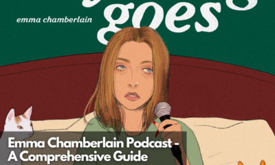 Emma Chamberlain Podcast - A Comprehensive Guide