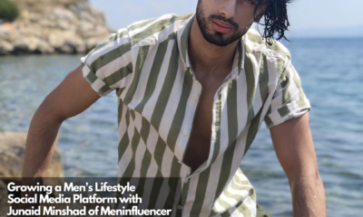 Growing a Men’s Lifestyle Social Media Platform with Junaid Minshad of Meninfluencer