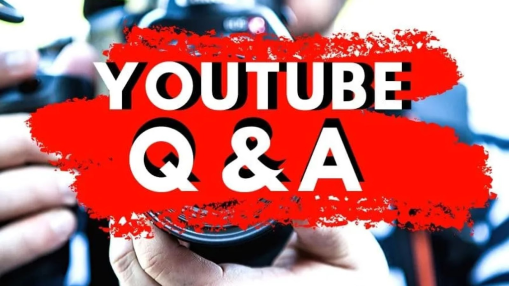 Top 10 Q&A Questions For Your Next YouTube Video